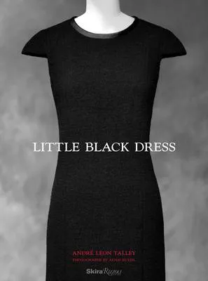 Andre Leon Talley: Little Black Dress [2013] hardback