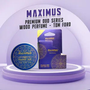 Maximus Premium Oud Series Wood Perfume - Tom Ford
