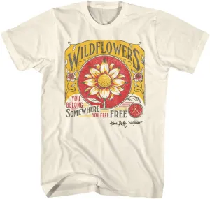 Tom Petty Wildflowers You Belong Somewhere You Feel Free Adult Short Sleeve T Shirt 90s Graphic Tees